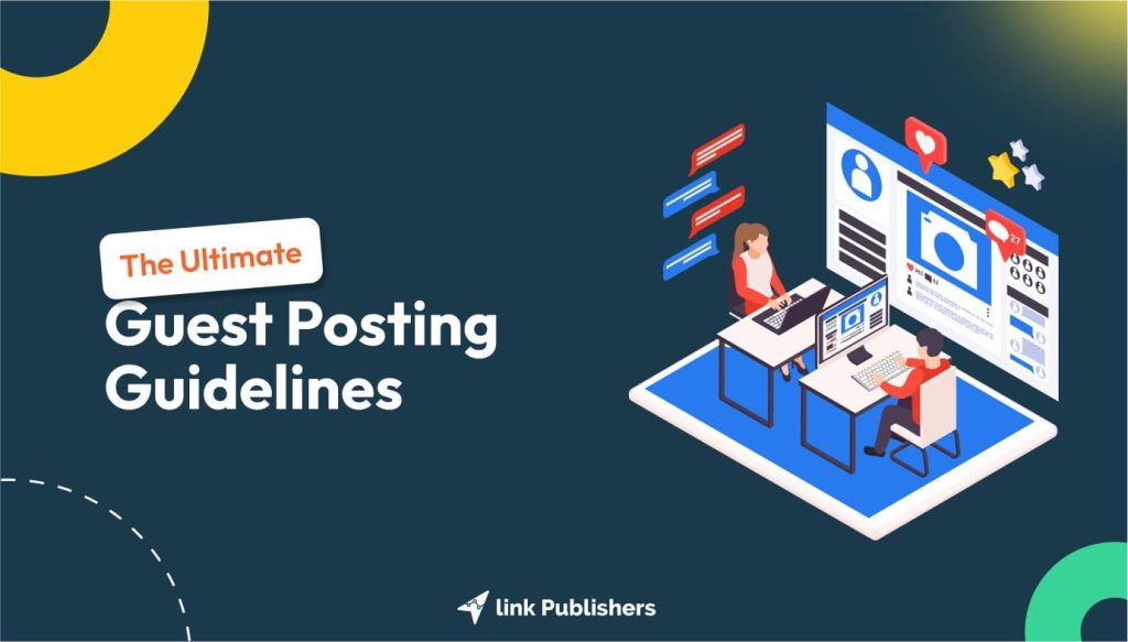 Choosing UK Guest Posting Websites: A Practical Guide for Businesses